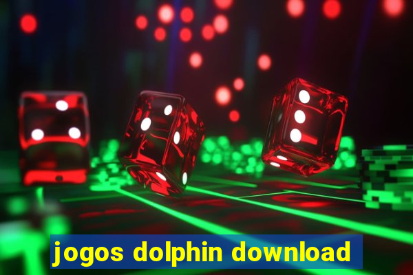 jogos dolphin download